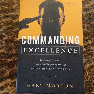 Commanding Excellence by Gary Morton - Black and Orange Cover